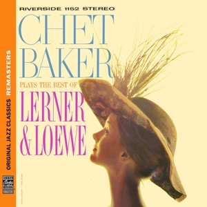 baker,chet - plays the best of lerner & l?we (ojc rem
