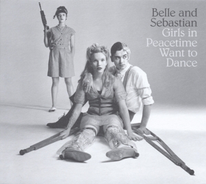 belle and sebastian - girls in peacetime want to dance