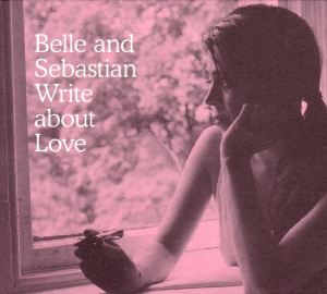 belle and sebastian - write about love