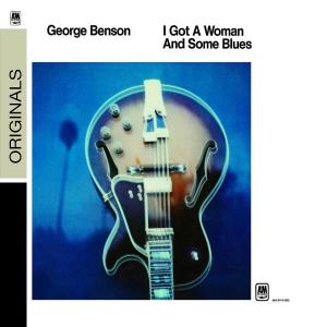 benson,george - i got a woman and some blues
