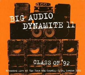 big audio dynamite - class of '92-live in london 1992