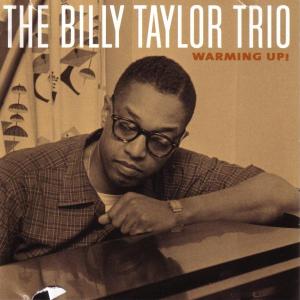 billy-trio taylor - warming up!