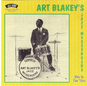 blakey,art's jazz messengers - live in the 50's