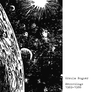 bogner,ursula - recordings 1969-1988