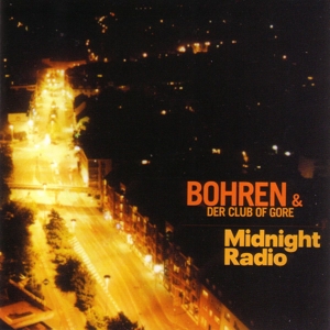 bohren & der club of gore - midnight radio