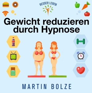 bolze,martin - gewicht reduzieren durch hypnose