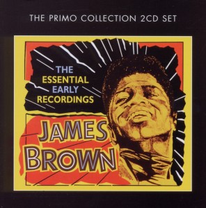 brown,james - the essential early recordings