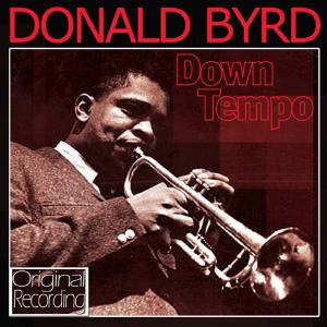 byrd,donald - down tempo