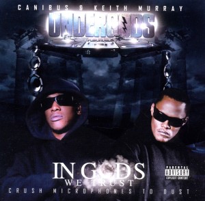 canibus & murray,keith (undergods) - in gods we trust,crush microphones to..