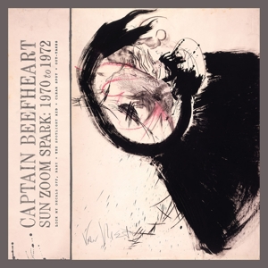 captain beefheart - sun zoom spark:1970 to 1972
