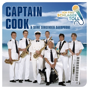 captain cook und seine singenden saxopho - ich find' schlager toll (das beste)
