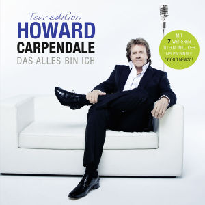 carpendale,howard - das alles bin ich (tour edition)