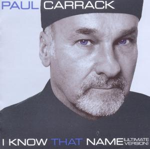 carrack,paul - i know that name (ultimate version)