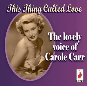 carr,carole - this thing called love