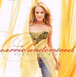 carrie underwood - carnival ride