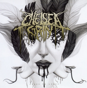 chelsea grin - ashes to ashes