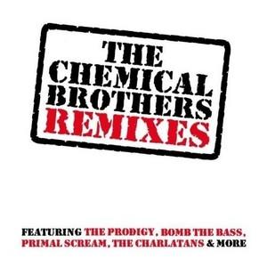 chemical brothers - the remixes