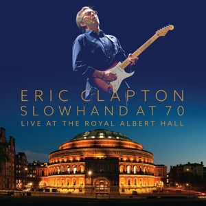 clapton,eric - slowhand at 70-live at the royal albert