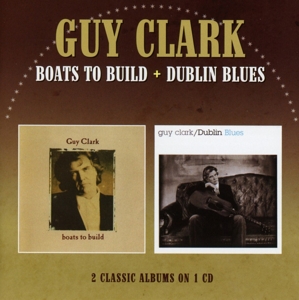 clark,guy - boats to build/dublin blues