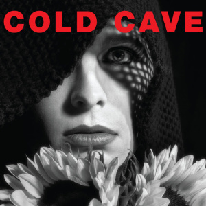 cold cave - cherish the light years