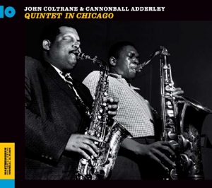 coltrane,john & adderley,cannonball - qunitet in chicago