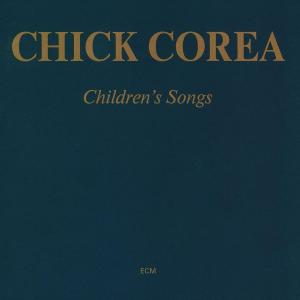 corea,chick - children's songs (touchstones)