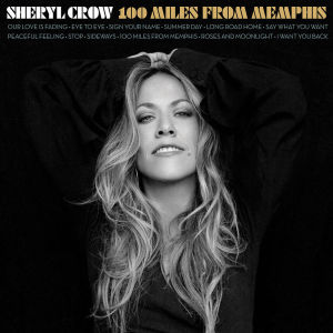 crow,sheryl - 100 miles from memphis