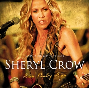 crow,sheryl - run baby run-radio broadcast
