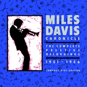 davis,miles - chronicle: the complete prestige recordi