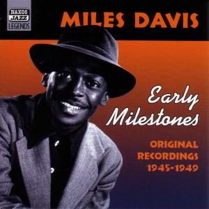 davis,miles - early milestones