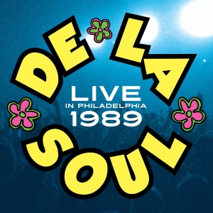 de la soul - live in philadelphia 1989