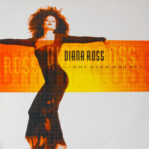 diana ross - not over you yet (Back)