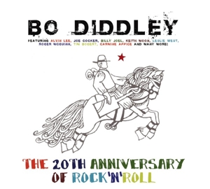 diddley,bo - 20th anniversary of rock'n roll