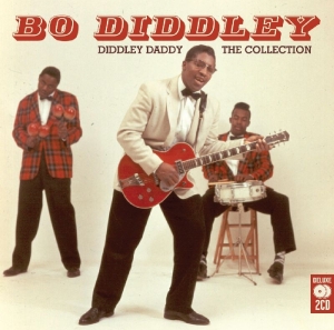 diddley,bo - diddley daddy the collection