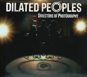 dilated peoples - directors of photography
