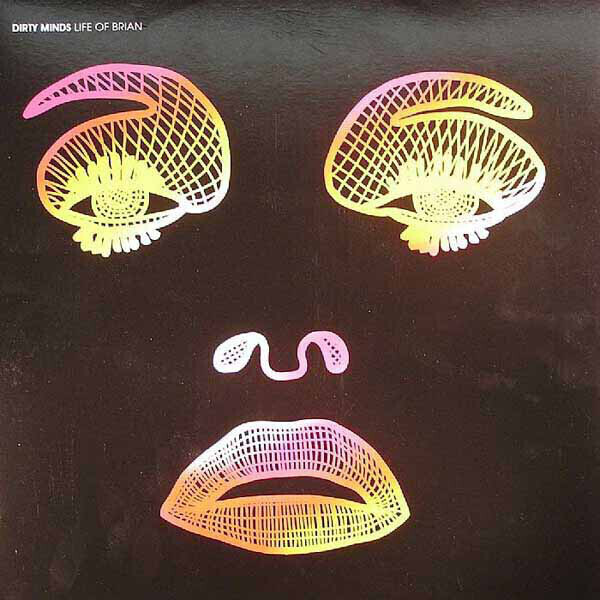 dirty minds - life of brian/death of brian