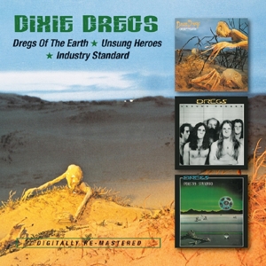 dixie dregs - dregs of the earth/unsungheroes/industry