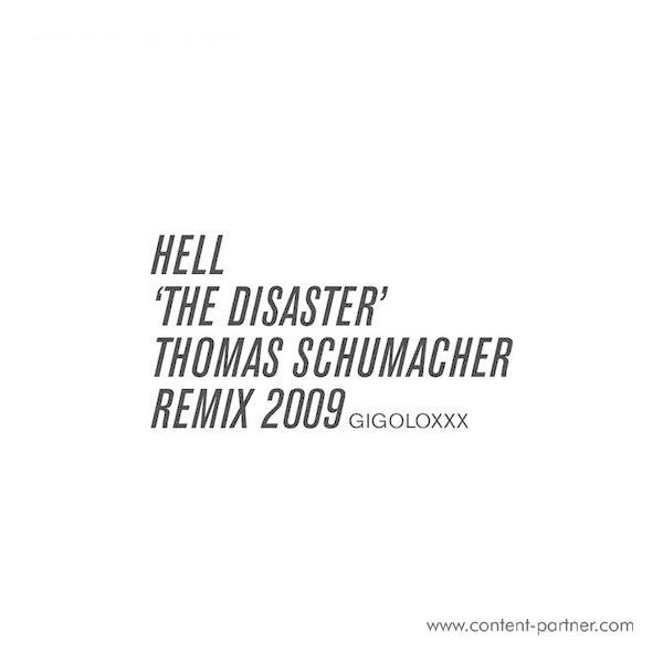 dj hell - the disaster (thomas schumacher rmx)