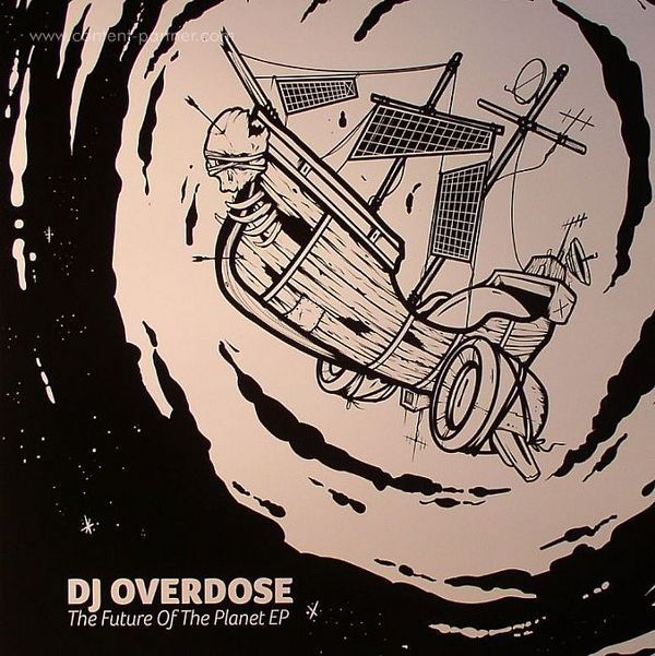 dj overdose - The Future Of The Planet EP