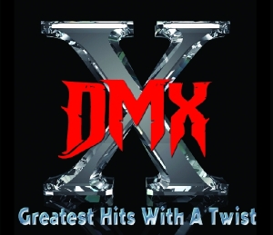 dmx - greatest hits with a twist-deluxe editio