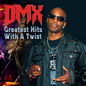 dmx - greatest hits-with a twist
