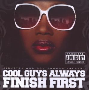 don cannon - cool guys always finish first
