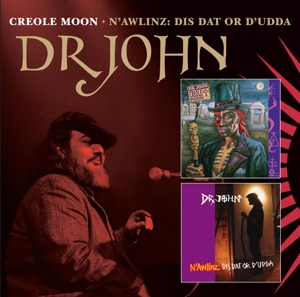 dr.john - creole moon & n'awlinz: dis dat or d'udd