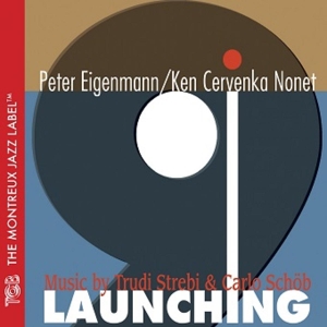 eigenmann,peter/nonet,ken cervenka - launching