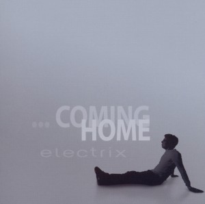 electrix - coming home