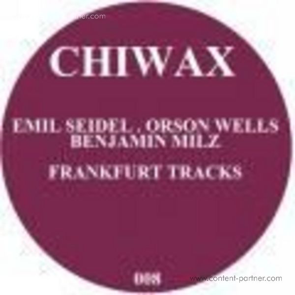 emil seidel, orson wells, benjamin milz - frankfurt tracks