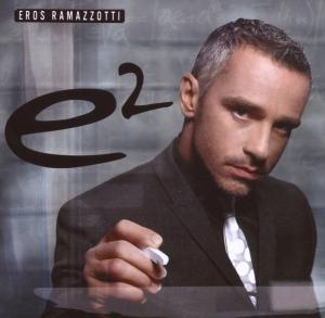 eros ramazzotti - e2