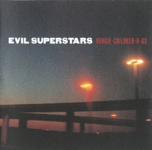 evil superstars - boogie-children-r-us