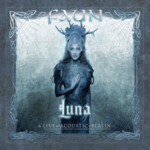 faun - luna-live und acoustic in berlin