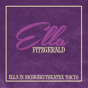 fitzgerald,ella - ella in nichigeki theatre,tokyo
